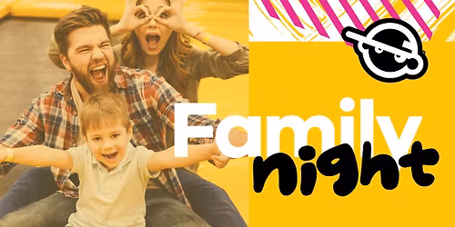 Family Night \ud83d\udc68\u200d\ud83d\udc69\u200d\ud83d\udc67\u200d\ud83d\udc66