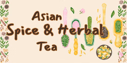 Asian Spice & Herbal Tea