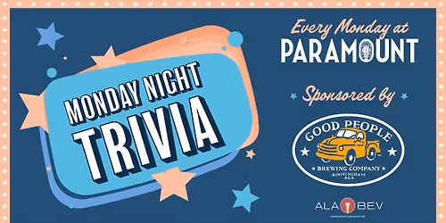 \ud83e\udde0\ud83c\udf7b Monday Night Trivia at Paramount \ud83c\udf7b\ud83e\udde0