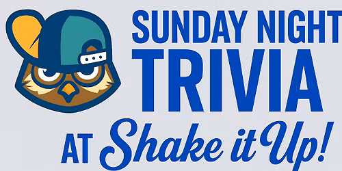 Sunday Night Trivia at Shake It Up!