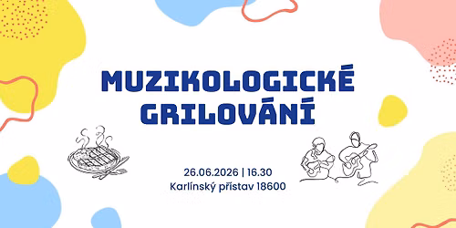 Muzikologick\u00e9 grilov\u00e1n\u00ed