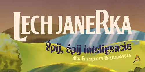 "Lech Janerka śpij śpij inteligencie" spotkanie z Lechem Janerką i reż. Grzegorzem Brzozowiczem