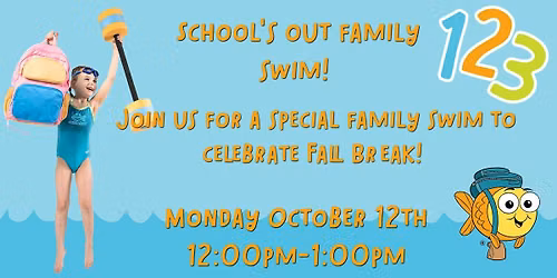 School's Out Family Swim!