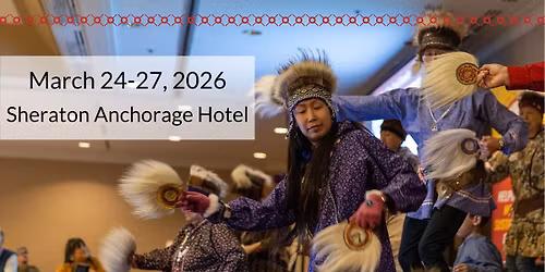 2026 Alaska Tribal Conference on Environmental Management