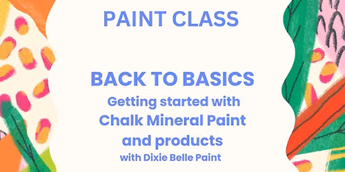 Back to Basics Beginner Paint Class
