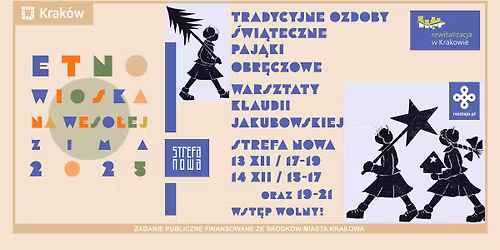 EtnoWioska na Weso\u0142ej | zima 2025 | warsztaty Klaudii Jakubowskiej: paj\u0105ki & inne ozdoby \u015bwi\u0105teczne