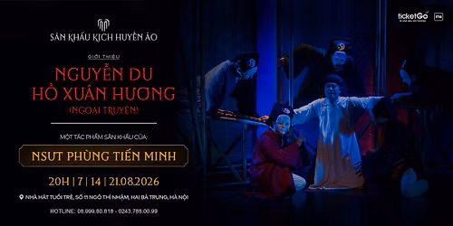 S\u00e2n kh\u1ea5u k\u1ecbch huy\u1ec1n \u1ea3o | NGUY\u1ec4N DU - H\u1ed2 XU\u00c2N H\u01af\u01a0NG NGO\u1ea0I TRUY\u1ec6N (Su\u1ea5t di\u1ec5n 2)