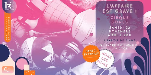 [SAMEDI EN FAMILLE] L'affaire est grave ! - Cirque Gones