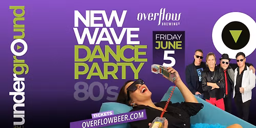 80s New Wave Dance Party with The Underground