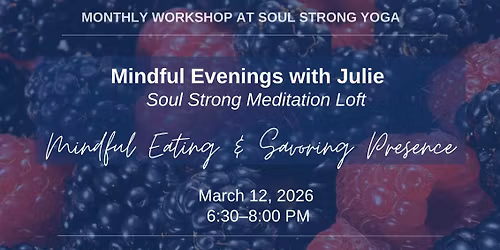 Joyful Mindful Eating and Tea Meditation
