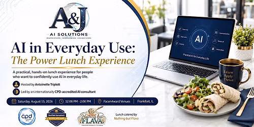 AI in Everyday Use: The Power Lunch Experience