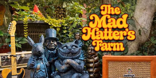 The Mad Hatter's Farm at Clinton Elks Lodge - Friday Nights Live Open Air Concert Series