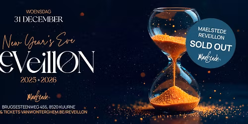 Maelstede Reveillon 2025 x 2026 \u2022 UITVERKOCHT!