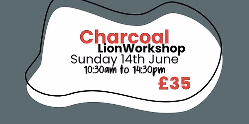 \ud83d\udda4 Charcoal Drawing Workshop \u2013 Learn to Draw a Lion with resident artist Sandra Openshaw