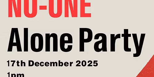 No-One Alone Party