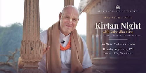 Kirtan Night with Vaisesika Dasa: Live Music, Meditation and Dinner