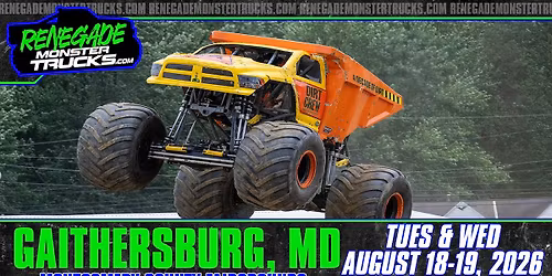 Renegade Monster Trucks - Gaithersburg, MD