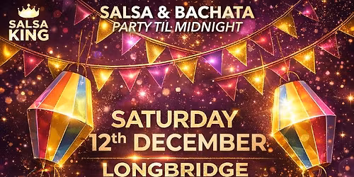 \ud83d\udd25SALSA KING  Salsa & Bachata Party \ud83d\udd25 @ Longbridge Social Club Birmingham