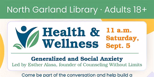 Health & Wellness Monthly Discussion: Generalized & Social Anxiety