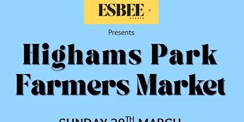 Highams Park Farmers Market