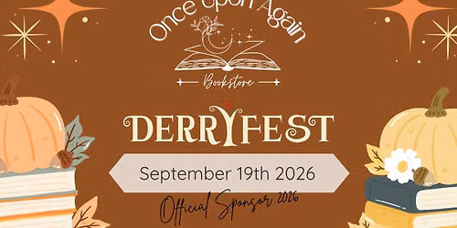 Once Upon Again at Derryfest!
