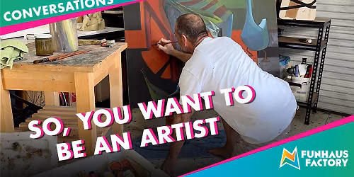 So, You Want To Be An Artist (talk)