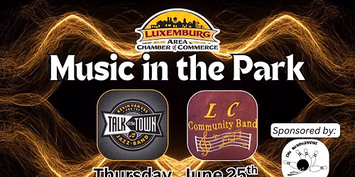 Music in the Park feat. Talk of the Town & Luxemburg Community Band