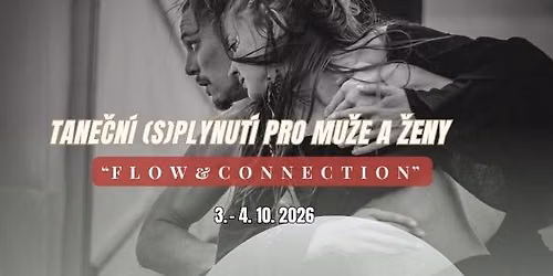 Tane\u010dn\u00ed (s)plynut\u00ed pro mu\u017ee a \u017eeny \/ Flow & connection \/ V\u00edkendov\u00fd intensive