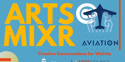 November ARTS MIXR at the Kansas Aviation Museum