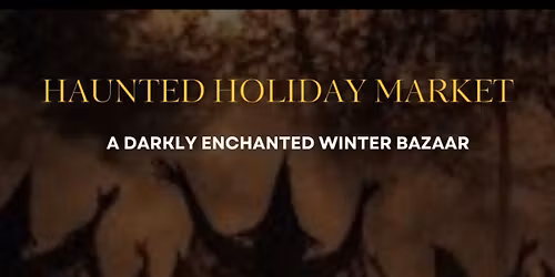 Haunted Holiday Market