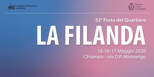 32^ FESTA DEL QUARTIERE - LA FILANDA