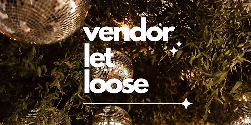 Vendor Let Loose 2026