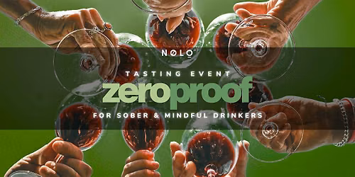 It's a Non-alcoholic Tasting Event | Zero-proof, 100% Local, \u221e Fun