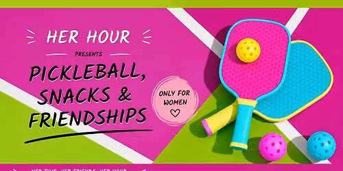 Pickleball, Snacks and Friendships