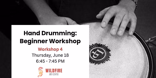 Hand Drumming \u2014 Beginner Workshop 4