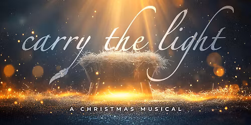 Carry the Light: A Christmas Musical