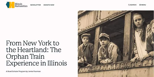 From New York to the Heartland: The Orphan Train Experience in Illinois