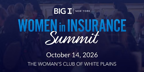 2026 Big I NY Women in Insurance Summit