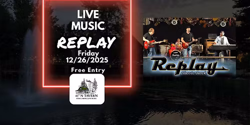 Replay LIVE @ 41\u02da North Tavern