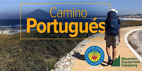Walking the Camino Portuguese Infomation Evening