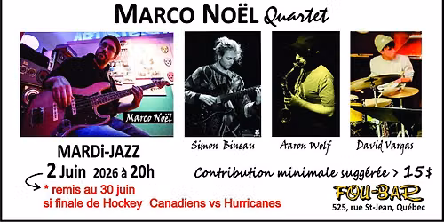 MARCO NO\u00cbL Quartet au Mardi-Jazz