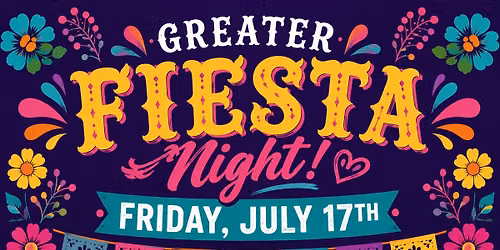Greater Fiesta Night