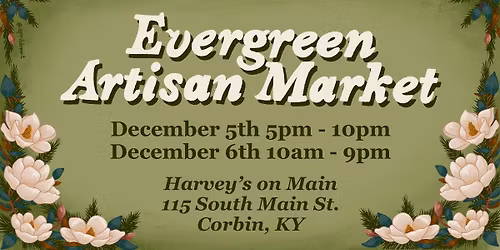 Evergreen Artisan Market 2025