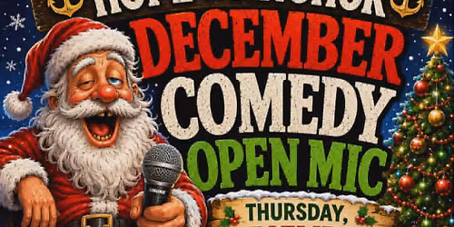 The Hope & Anchor December Comedy Open Mic