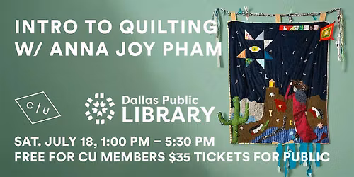 Intro to Quilting w\/ Anna Joy Pham @ Dallas Public Library