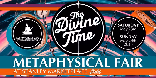 The Divine Time Metaphysical Fair at Stanley Marketplace - An Awkwardly Zen Event