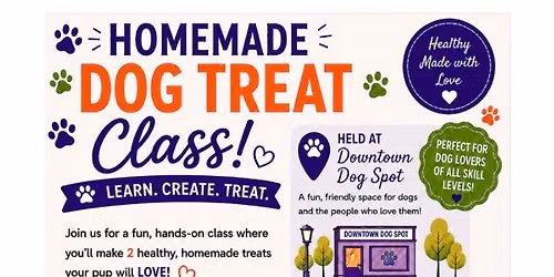 Homemade Dog Treat Class