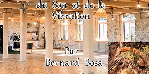 Voyage au Coeur du Son et de la Vibration avec Bols de Cristal, didg\u00e9ridoo, tambour m\u00e8re et la voix
