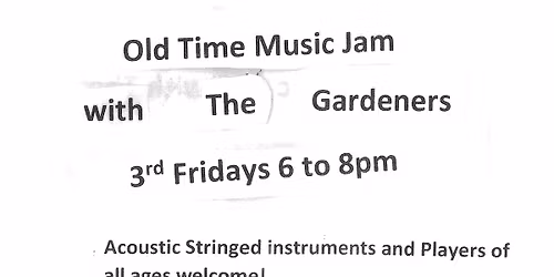 Old Time Music Jam with The Gardeners