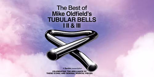The Best of Tubular Bells I, II & III